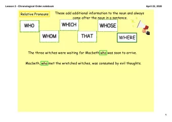 WHERE  The three witches were waiting for Macbeth who was soon to arrive.  Macbeth, who met the