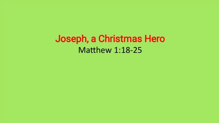 joseph a christmas hero
