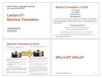 Lecture 21:  Google Translate  translate.google.com  Machine Translation  Julia Hockenmaier