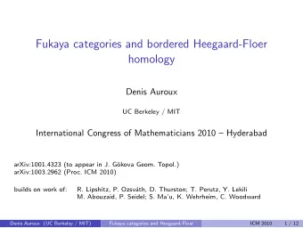 Fukaya categories and bordered Heegaard-Floer  homology  Denis Auroux  UC Berkeley / MIT