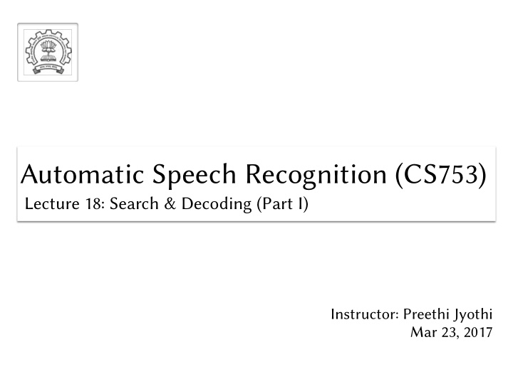 automatic speech recognition cs753 automatic speech