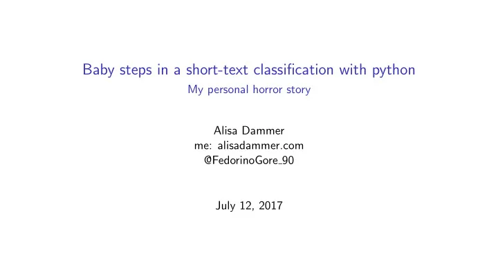 baby steps in a short text classification with python