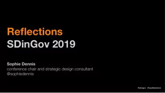 Reflections   SDinGov 2019 Sophie Dennis  conference chair and strategic design consultant