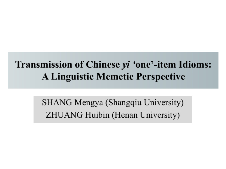 transmission of chinese yi one item idioms a linguistic