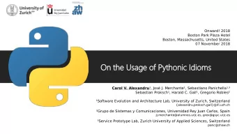 On t  the Usa  Usage o  of P  Pyth  thonic I  c Idioms  ms Carol V. Alexandru , Jos J.