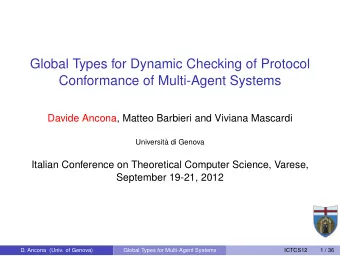 Global Types for Dynamic Checking of Protocol  Conformance of Multi-Agent Systems  Davide Ancona,