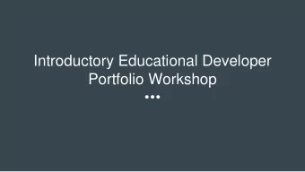 Introductory Educational Developer  Portfolio Workshop  This Introductory Educational Developer