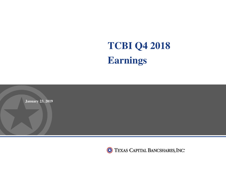tcbi q4 2018 earnings