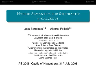 F ROM S  TO HA P HASE 1 Writing the stochastic  -calculus code. G =? b k b . G b   k p p .