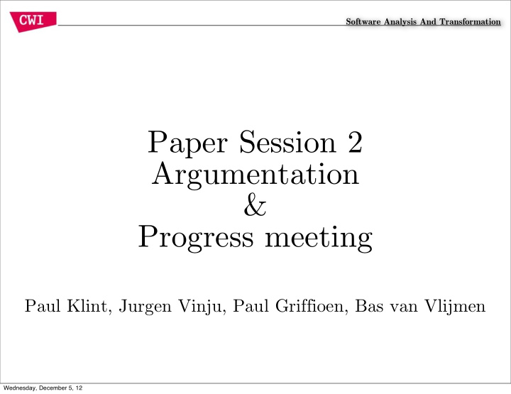 paper session 2 argumentation progress meeting