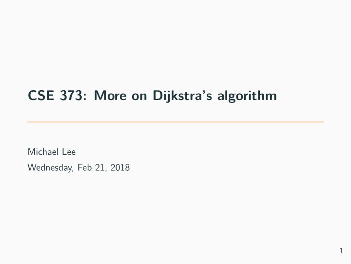 cse 373 more on dijkstra s algorithm