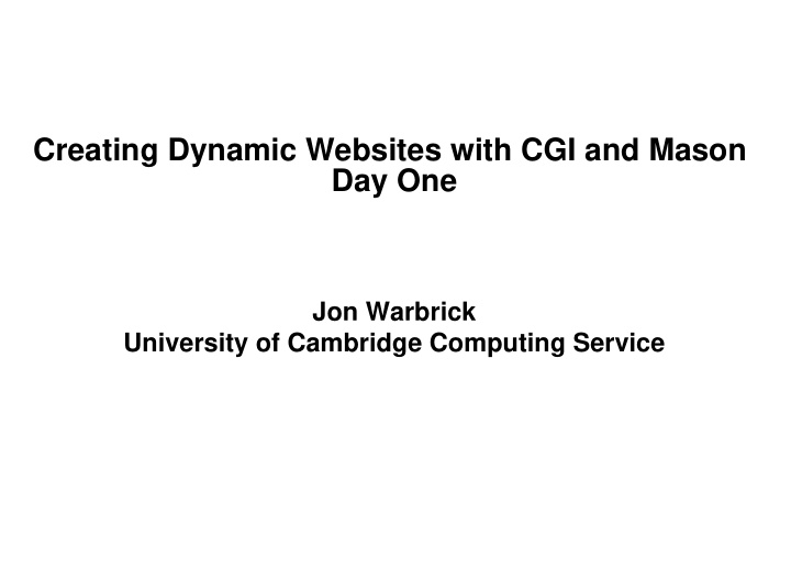 creating dynamic websites with cgi and mason day one