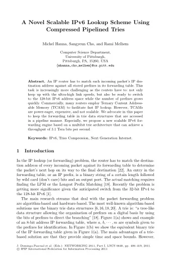 A Novel Scalable IPv6 Lookup Scheme Using  Compressed Pipelined Tries  Michel Hanna, Sangyeun Cho,