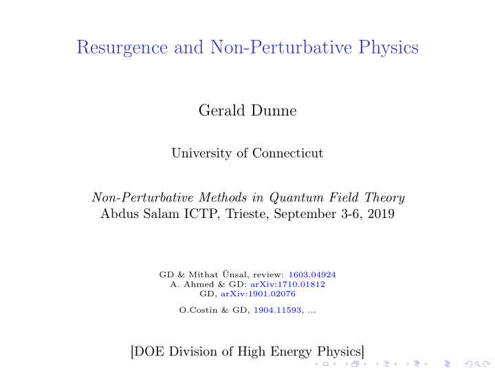 resurgence and non perturbative physics