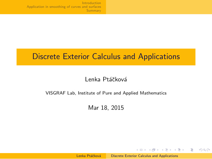 discrete exterior calculus and applications