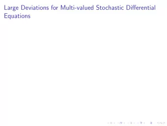 Large Deviations for Multi-valued Stochastic Differential  Equations  Large Deviations for