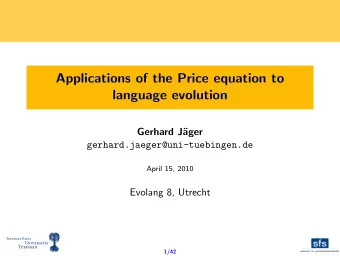 Applications of the Price equation to  language evolution  Gerhard J  ager