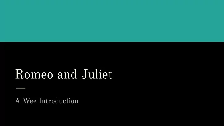 romeo and juliet