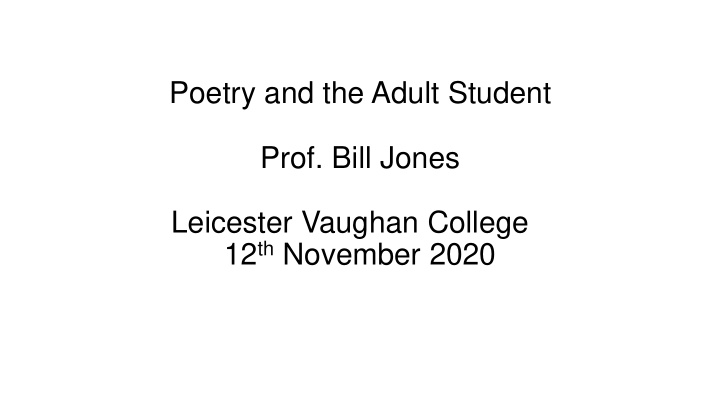 prof bill jones leicester vaughan college