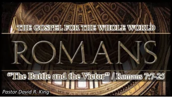 Pastor David R. King  Ne  New  What shall we say, then? Is the law sinful?  Certainly not!