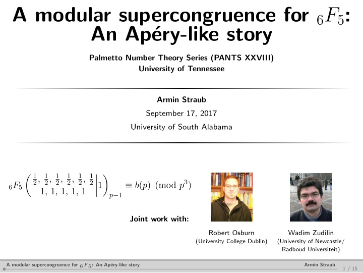 a modular supercongruence for 6 f 5 an ap ery like story
