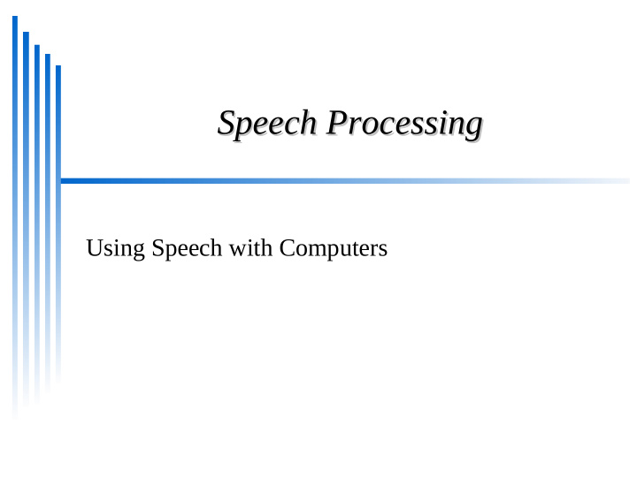speech processing speech processing
