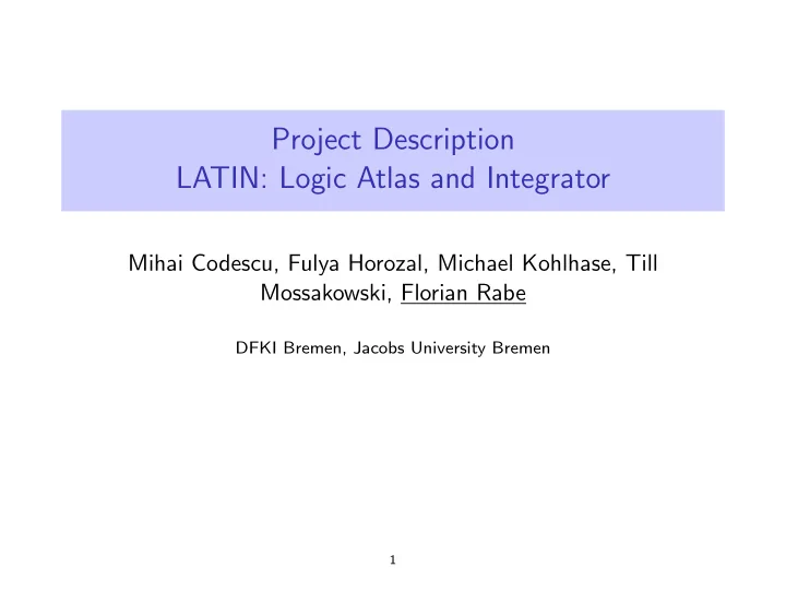 project description latin logic atlas and integrator