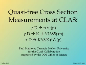 Quasi-free Cross Section  Measurements at CLAS:  D  p  - (p)  D  K +  *(1385) -