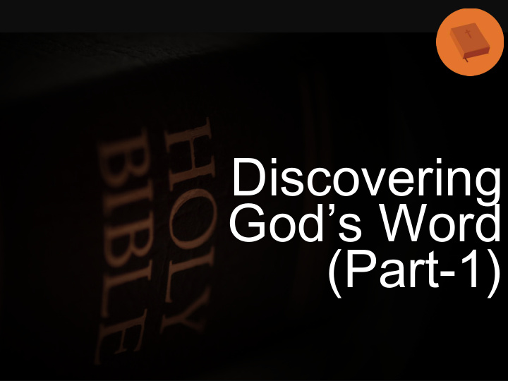 discovering god s word part 1