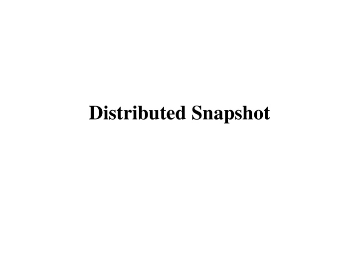 distributed snapshot one dollar bank