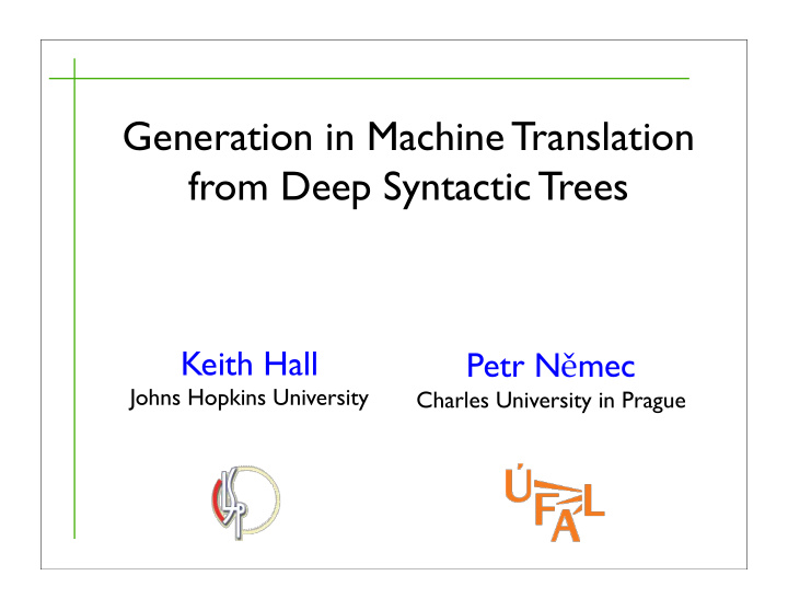 generation in machine translation from deep syntactic