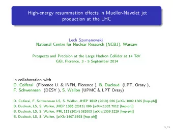 High-energy resummation effects in Mueller-Navelet jet  production at the LHC  Lech Szymanowski
