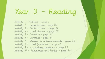 Year 3  Reading Activity 1  Prefixes - page 2 Activity 2  Context clues  page 15