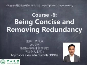 Being Concise and  Removing Redundancy