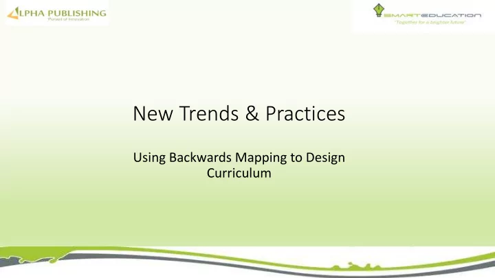 new trends practices