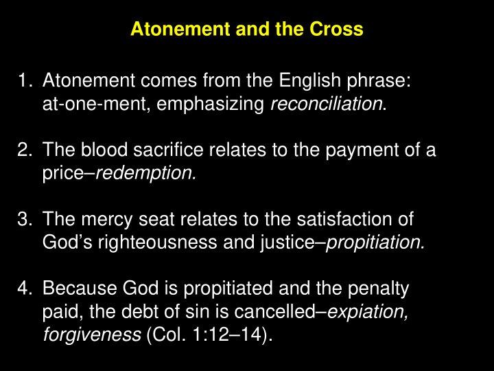 atonement and the cross 1 atonement comes from the