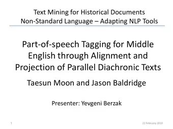 Part-of-speech Tagging for Middle  English through Alignment and  Projection of Parallel Diachronic