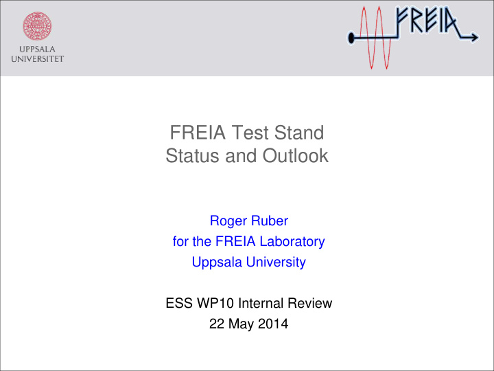 freia test stand status and outlook