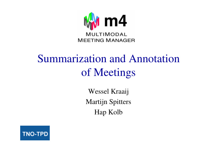 summarization and annotation of meetings