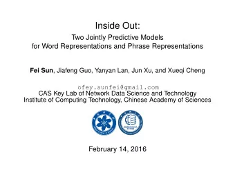 Inside Out:  Two Jointly Predictive Models  for Word Representations and Phrase Representations Fei
