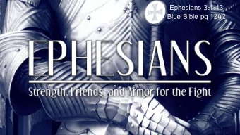 Blue Bible pg 1242  Ephesians 3:1-13  Blue Bible pg 1242 Ephesians 3:1  13 ESV 1 For this reason