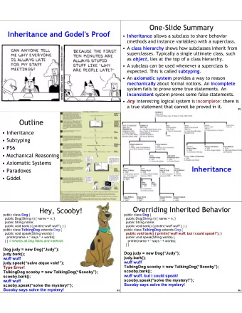 One-Slide Summary  Inheritance and Godel's Proof  Inheritance allows a subclass to share