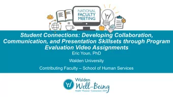 Student Connections: Developing Collaboration,  Communication, and Presentation Skillsets through