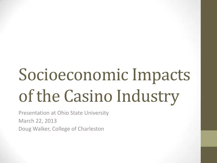 of the casino industry