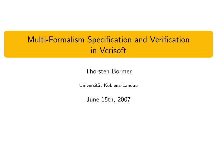 multi formalism specification and verification in verisoft