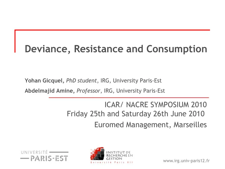 deviance resistance and consumption