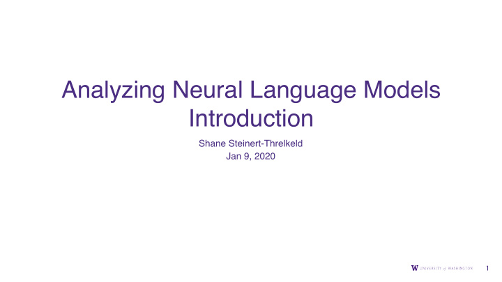 analyzing neural language models introduction