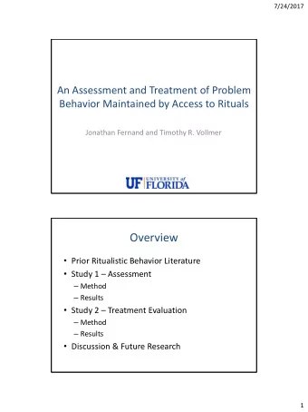 Overview  Prior Ritualistic Behavior Literature  Study 1  Assessment  Method