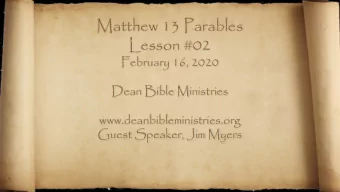 Matthew 13 Parables  Lesson #02  February 16, 2020  Dean Bible Ministries