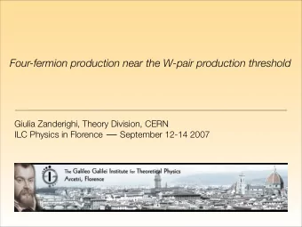 Four-fermion production near the W-pair production threshold  Giulia Zanderighi, Theory Division,
